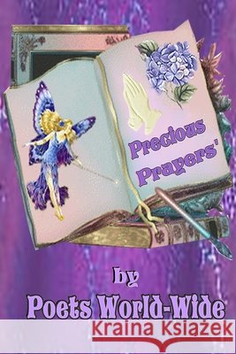 Precious Prayers Pat Simpson, mr Michael L Schuh, Executive Director Bob Witter 9781435725881