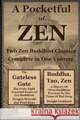 A Pocketful of Zen Nyogen Senzaki Paul Reps Dwight Goddard 9781435747197