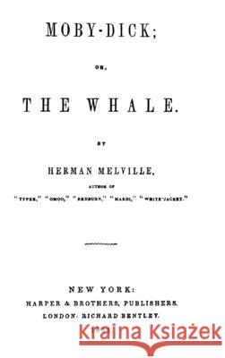 Moby-Dick, or, The Whale Herman Melville 9781435758971