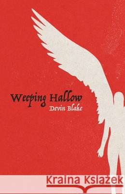 Weeping Hallow Devin Blake 9781435767034