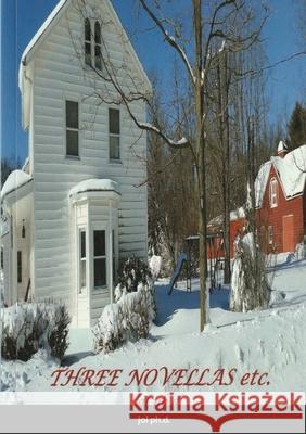 Three Novellas Etc.  9781435780484 Lulu.com