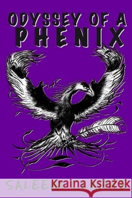 Odyssey of a Phenix Saleem Clarke 9781435783379