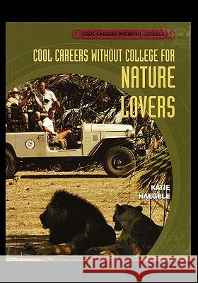 Cool Careers Without College for Film and Television Buffs Katie Haegele 9781435836310 Rosen Publishing Group