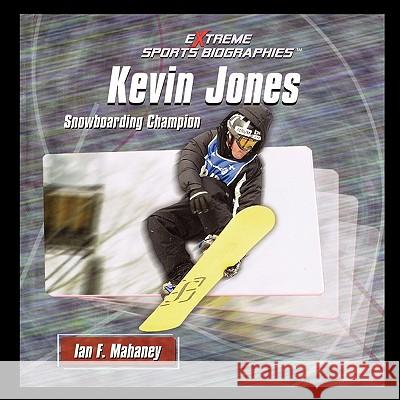 Kevin Jones Ian Mahaney 9781435837935 PowerKids Press