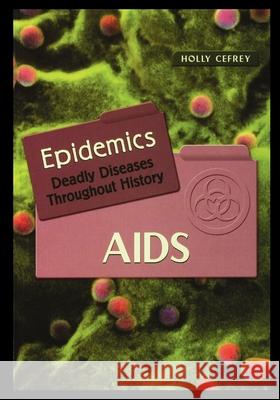 AIDS Holly Cefrey 9781435886995 Rosen Publishing Group