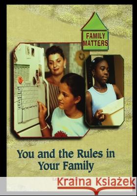 The Rules in Your Family Lea MacAdam 9781435887022 Rosen Publishing Group