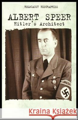 Albert Speer: Hitler's Architect Fred Ramen 9781435887176