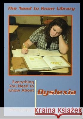 Everything You Need to Know about Dyslexia Meish Goldish 9781435887794