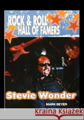 Stevie Wonder Mark Beyer 9781435888227 Rosen Publishing Group
