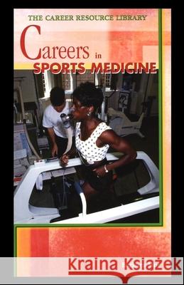 Careers in Sports Medicine Barbara Moe 9781435888333