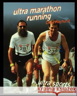 Ultra Marathon Running Chris Hayhurst 9781435888500 Rosen Publishing Group