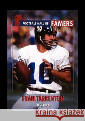 Fran Tarkenton David Hulm 9781435888869 Rosen Publishing Group