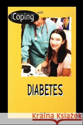 With Diabetes Pat Kelly 9781435890008 Rosen Publishing Group