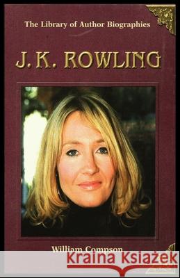 J.K. Rowling William Compson 9781435890145 Rosen Publishing Group