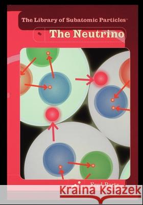 The Neutrino Fred Bortz 9781435891609