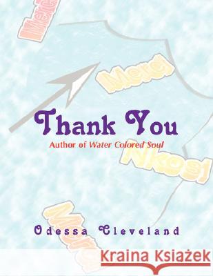 Thank You Odessa Cleveland 9781436302944 Xlibris Corporation