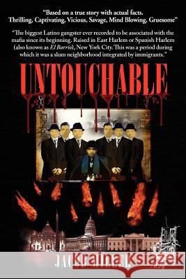 Untouchable Jacob Miller 9781436304528 Xlibris Corporation