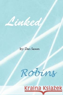 Linked/Robins Dan Saxon 9781436310741