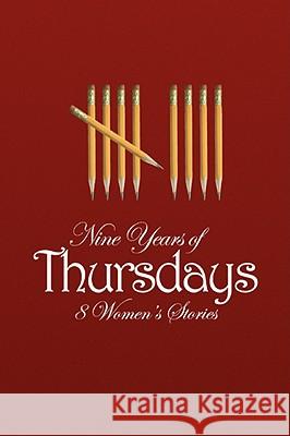 Nine Years of Thursdays Collection 9781436324083