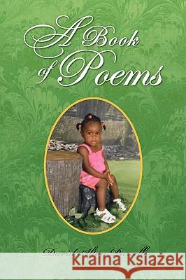 A Book of Poems David Alton Purcell 9781436329248