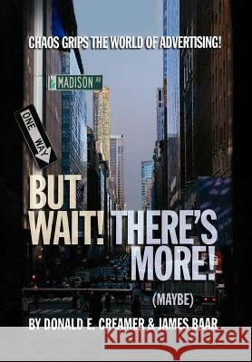 But Wait! There's More! (Maybe) E. Crea Donal 9781436330930