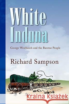 White Induna Richard Sampson 9781436334129