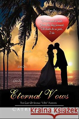 Eternal Vows Catrice Groves 9781436335331