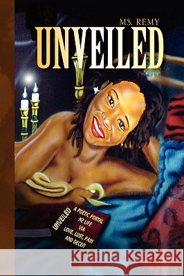 Unveiled MS Remy 9781436335928