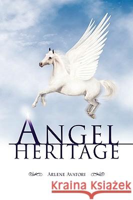 Angel Heritage Arlene Avatori 9781436344814