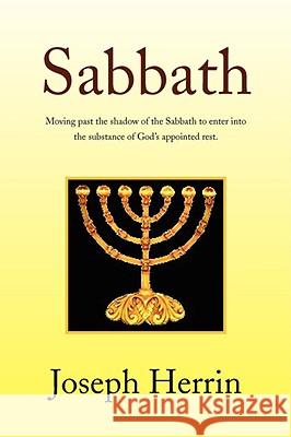 Sabbath Joseph Herrin 9781436345156 XLIBRIS CORPORATION