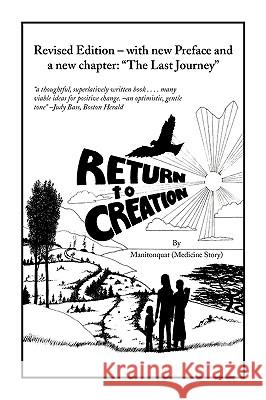 Return to Creation (Medicine Manitonqua 9781436347051 Xlibris Corporation