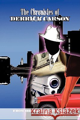 The Chronicles of Derrick Carson MS Grier 9781436348522