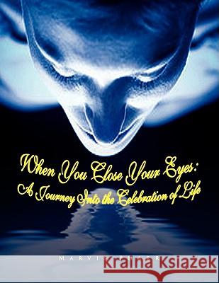 When You Close Your Eyes Marvis Pharr 9781436348751