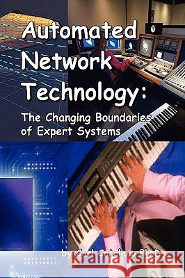 Automated Network Technology Carl P. Catalano 9781436349338