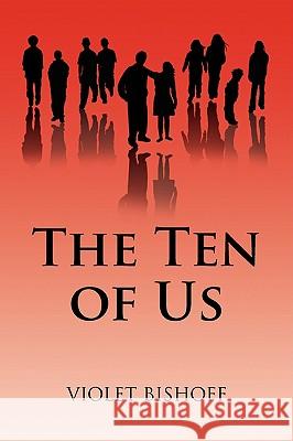 The Ten of Us Violet Bishoff 9781436349475