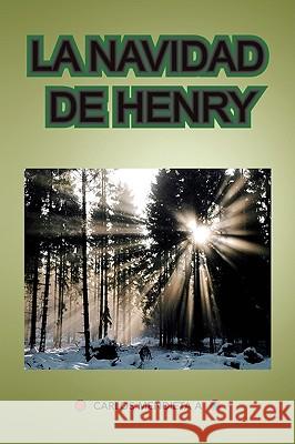 La Navidad de Henry Carlos Mendieta A 9781436350181