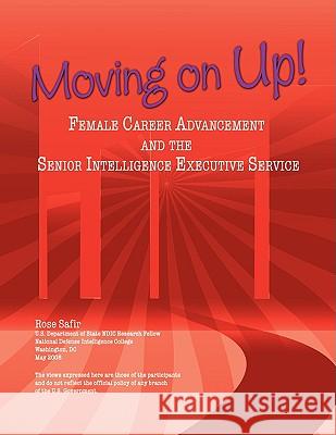 Moving on Up! Rose Safir 9781436355643 Xlibris Corporation