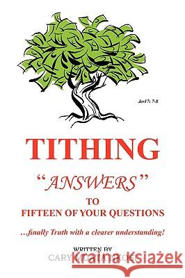 Tithing Cary Muata Nkosi 9781436356596 Xlibris Corporation
