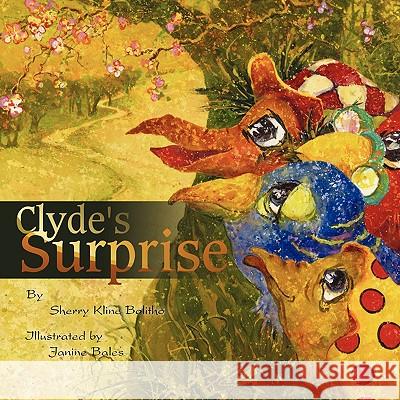 Clyde's Surprise Sherry Kline Bolitho 9781436357524