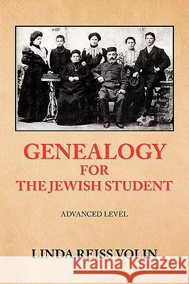 Genealogy for the Jewish Student Linda Reiss Volin 9781436365611