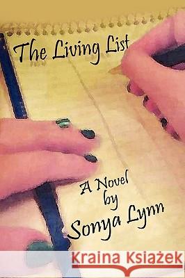 The Living List Sonya Lynn 9781436368643