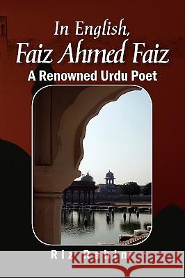 In English, Faiz Ahmed Faiz Riz Rahim 9781436373128 Xlibris Corporation