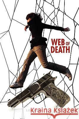 Web of Death L.D. Eytchison 9781436376969 0