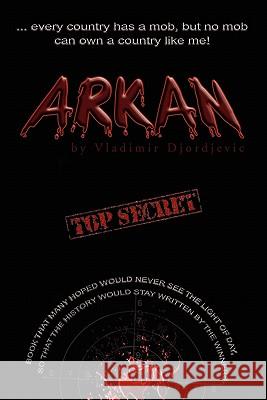 Arkan Vladimir Djordjevic 9781436378611