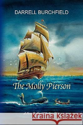 The Molly Pierson Darrell Burchfield 9781436380621