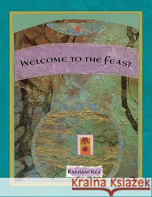 Welcome to the Feast Rashani Ra 9781436381000