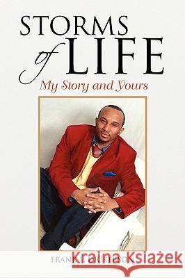 Storms Of Life Dickerson, Frank L. 9781436384957 Xlibris Corporation