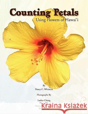 Counting Petals Nancy C. Whitman 9781436385619