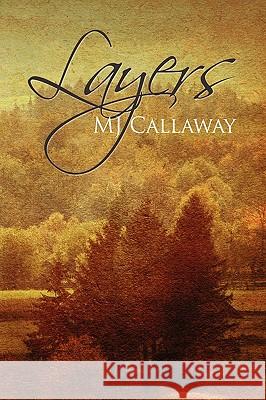 Layers Mj Callaway 9781436394994