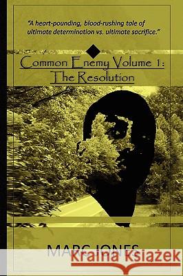 Common Enemy Volume 1 Marc Jones 9781436397025